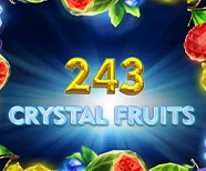 243 Crystal Fruits